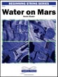 Water On Mars Orchestra sheet music cover
